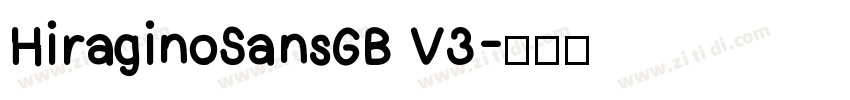 HiraginoSansGB V3字体转换
